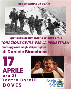 Venerdì 17 aprile l'orazione civile per la Resistenza - un viaggio nei luoghi dei partigiani di Daniele Biacchessi