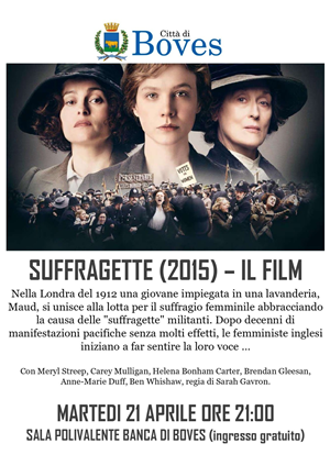 Martedì 21 aprile la proiezione del film Suffragette diretto da Sarah Gavron