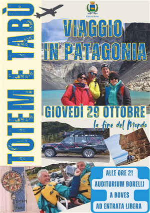 Giovedì 29 ottobre con Totem e Tabù tutti alla scoperta della Patagonia del Sud